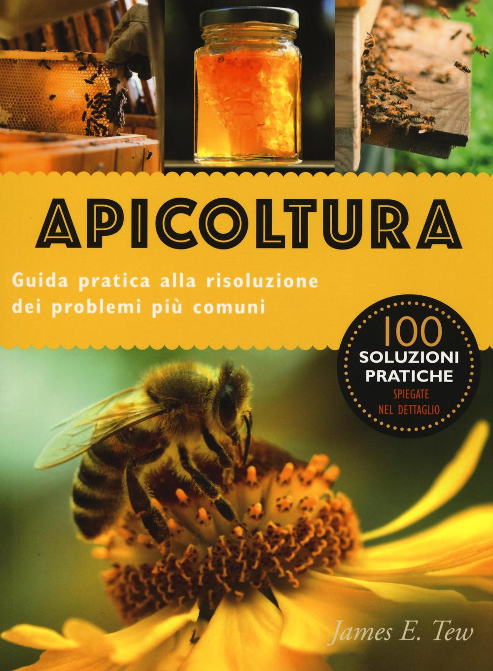 Libro Apicoltura. Guida pratica alla risoluzione dei problemi più comuni di James E. Tew - ean 9788865208229 - Il Castello