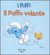 Libro puffo volante. I puffi di Peyo - ean 9788865260128 - Nord-Sud