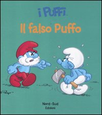 Libro falso puffo. I puffi di Peyo - ean 9788865260890 - Nord-Sud