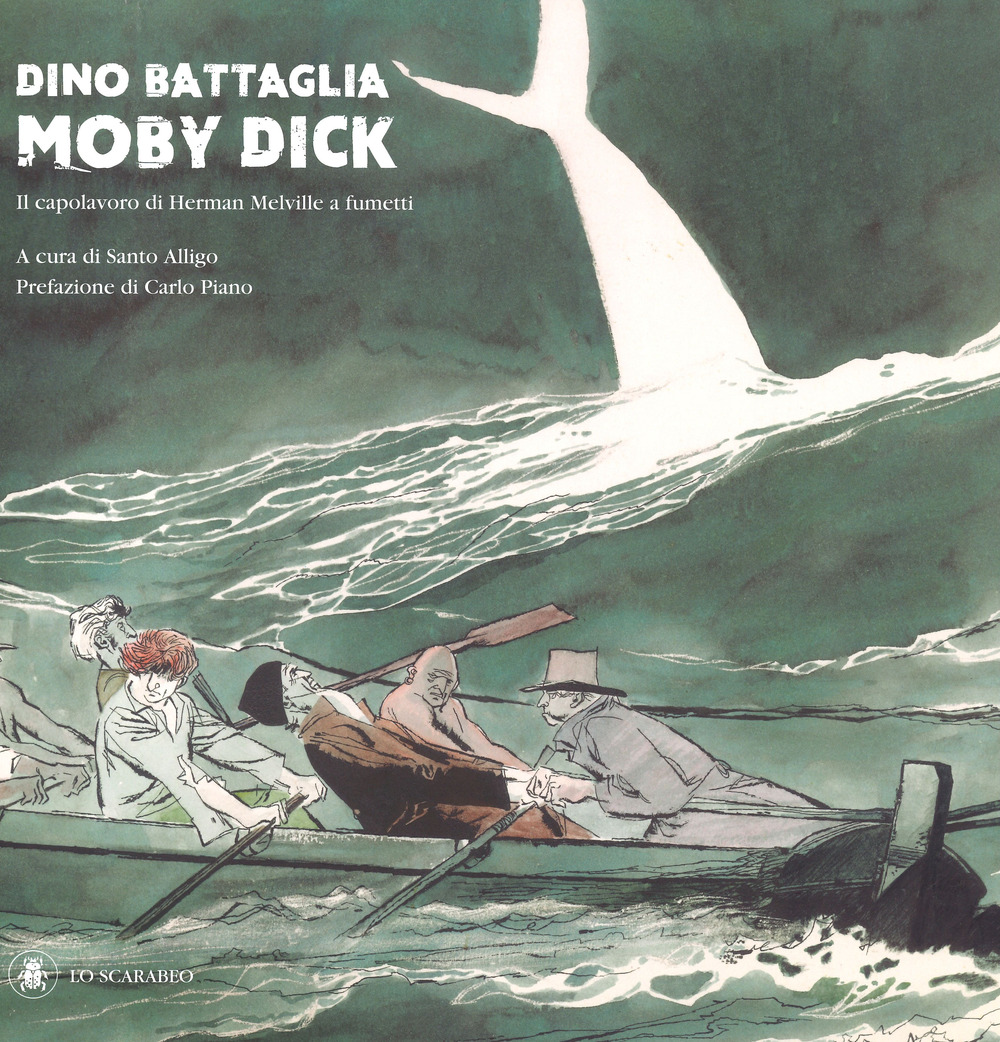 Libro Moby Dick di Dino Battaglia - ean 9788865276860 - Lo Scarabeo