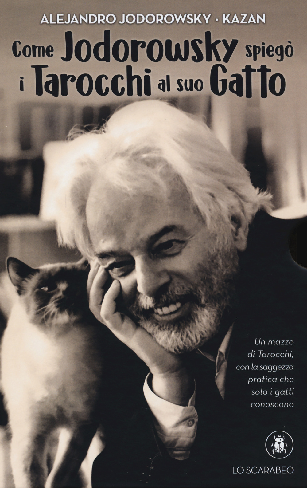 Libro Come Jodorowsky spiegò i tarocchi al suo gatto di Alejandro Jodorowsky - ean 9788865277355 - Lo Scarabeo