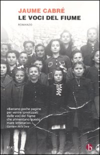 Libro voci del fiume di Jaume Cabré - ean 9788865590300 - BEAT