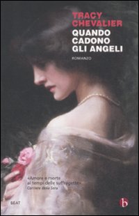 Libro Quando cadono gli angeli di Tracy Chevalier - ean 9788865590683 - BEAT