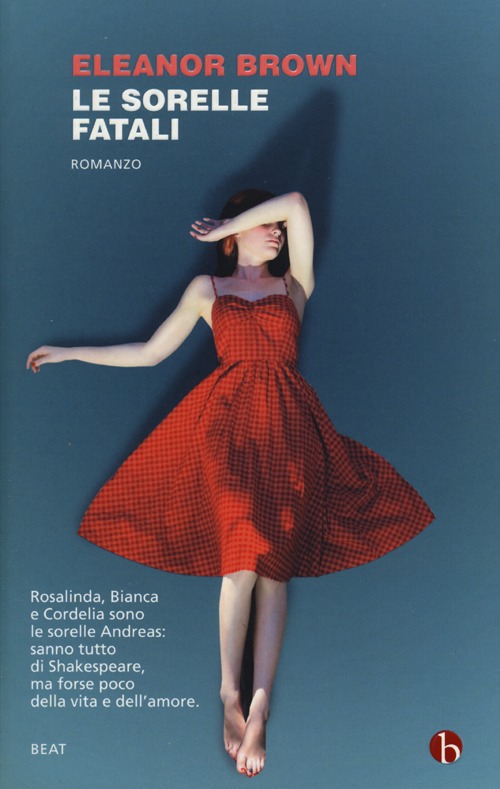 Libro sorelle fatali di Eleanor Brown - ean 9788865591116 - BEAT
