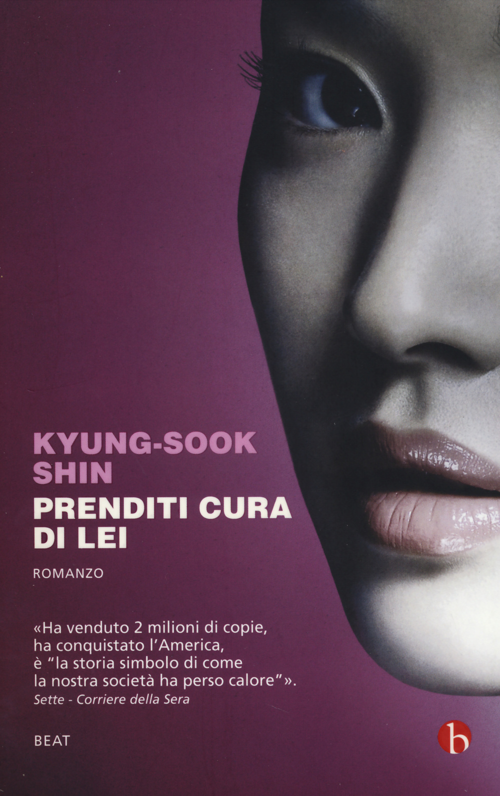 Libro Prenditi cura di lei di Kyung-Sook Shin - ean 9788865591888 - BEAT