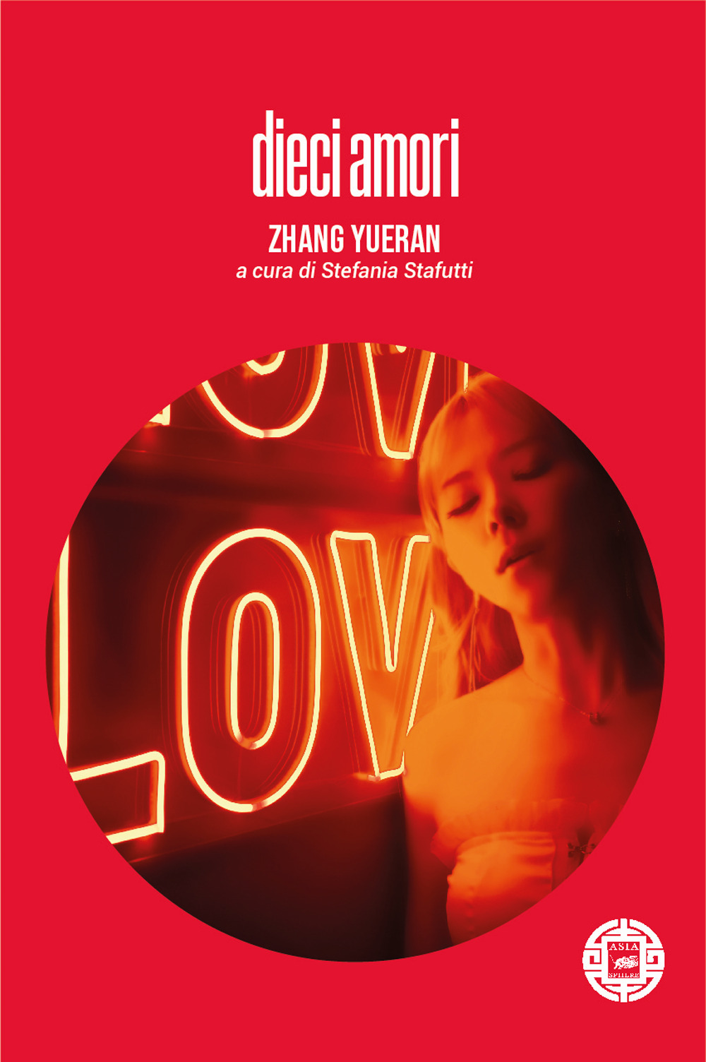Libro Dieci amori di Yueran Zhang - ean 9788865643303 - Atmosphere Libri