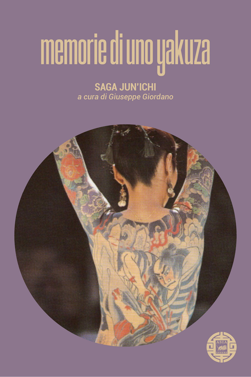 Libro Memorie di uno yakuza di Jun'ichi Saga - ean 9788865643891 - Atmosphere Libri