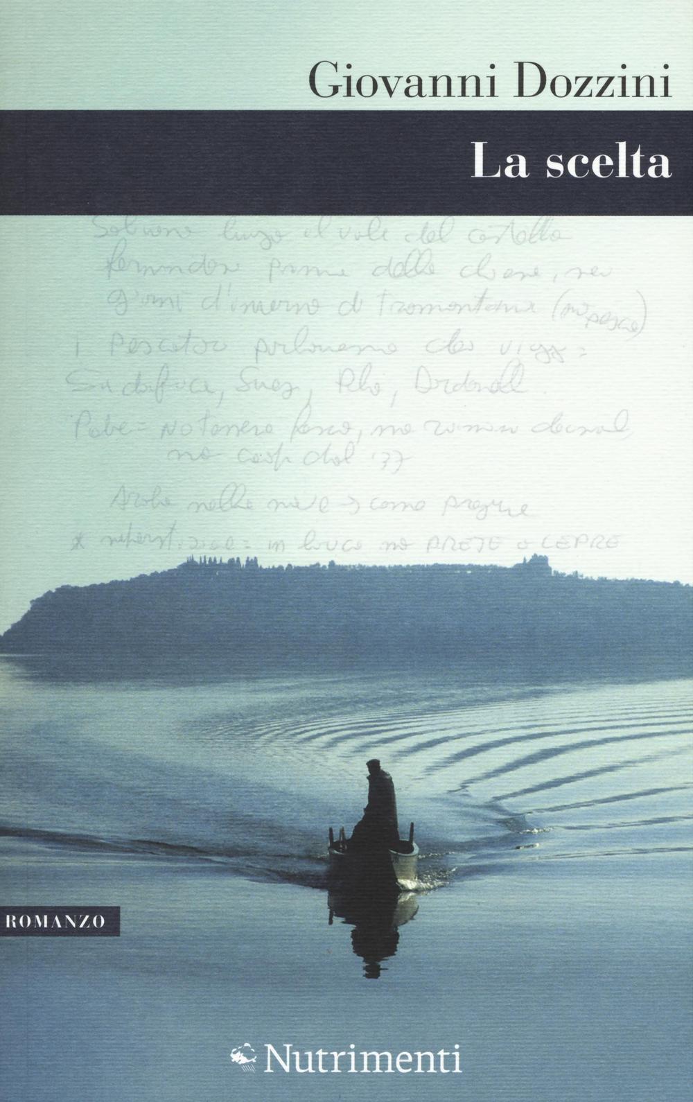 Libro scelta di Giovanni Dozzini - ean 9788865944448 - Nutrimenti