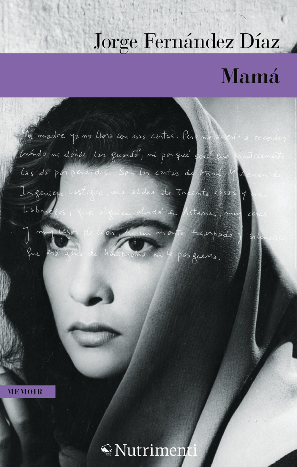 Libro Mamá di Jorge Fernández Díaz - ean 9788865948491 - Nutrimenti