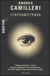 Libro intermittenza di Andrea Camilleri - ean 9788866210153 - Mondadori
