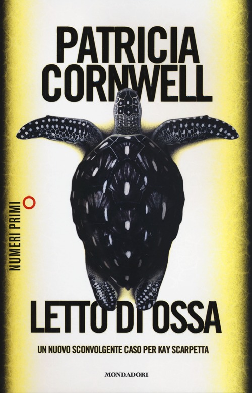 Libro Letto di ossa di Patricia D. Cornwell - ean 9788866210740 - Mondadori