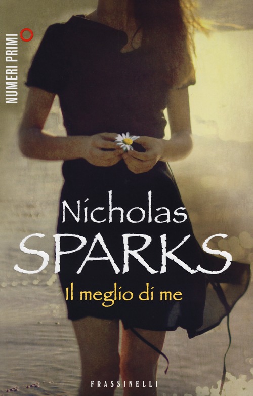 Libro meglio di me di Nicholas Sparks - ean 9788866215103 - Sperling & Kupfer
