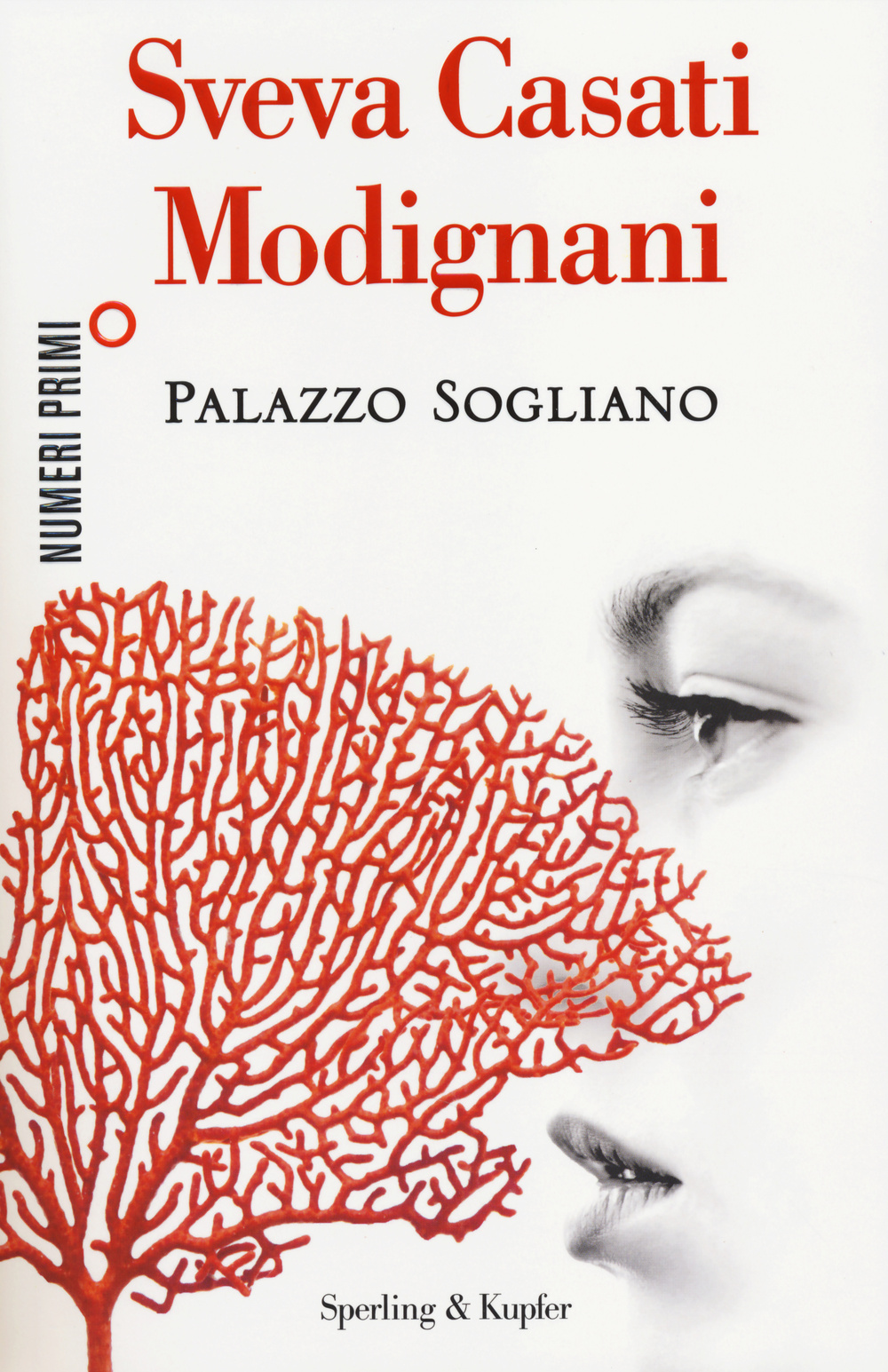 Libro Palazzo Sogliano di Sveva Casati Modignani - ean 9788866215196 - Sperling & Kupfer