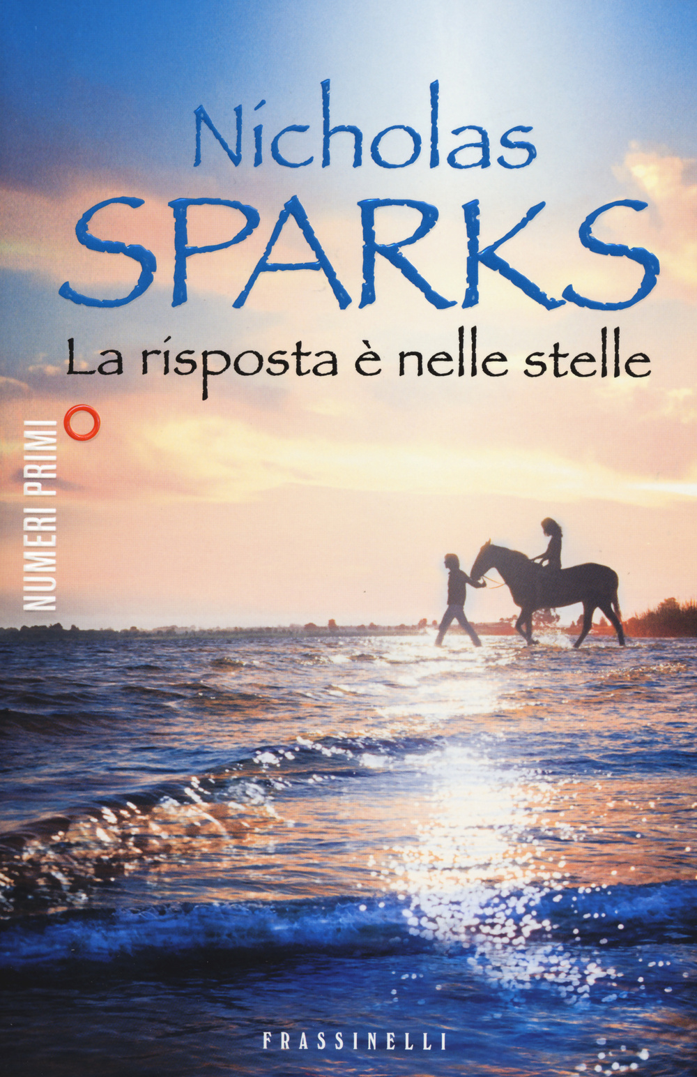 Libro risposta è nelle stelle di Nicholas Sparks - ean 9788866215202 - Sperling & Kupfer