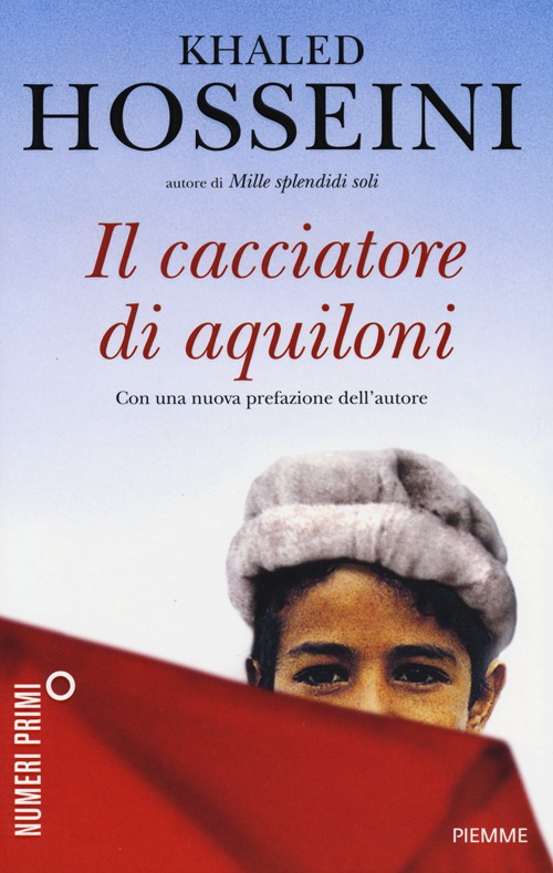 Libro cacciatore di aquiloni di Khaled Hosseini - ean 9788866216209 - Piemme