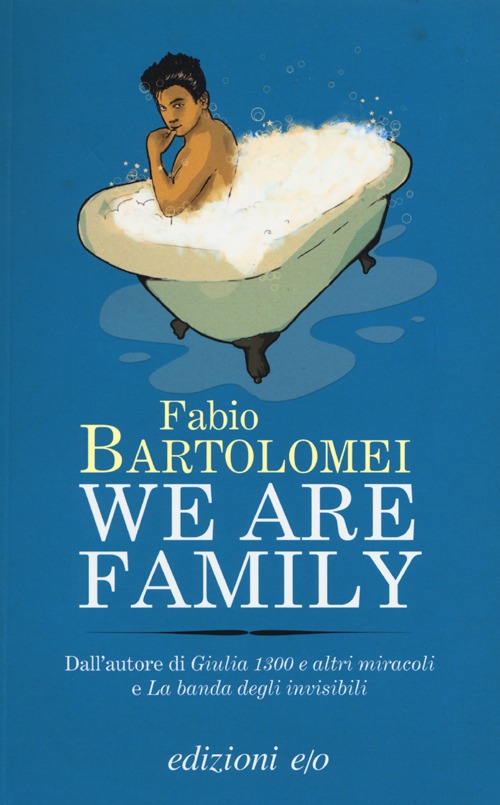 Libro We are family di Fabio Bartolomei - ean 9788866322535 - E/O