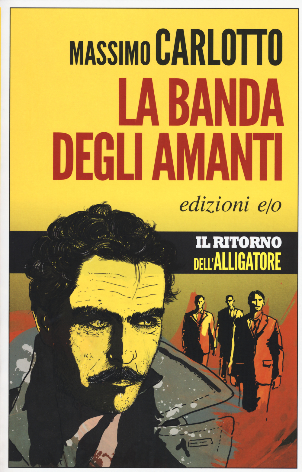 Libro banda degli amanti di Massimo Carlotto - ean 9788866326021 - E/O