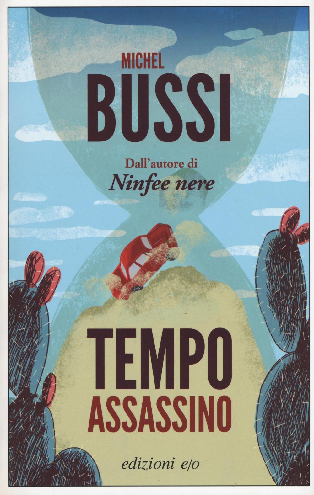 Libro Tempo assassino di Michel Bussi - ean 9788866328162 - E/O