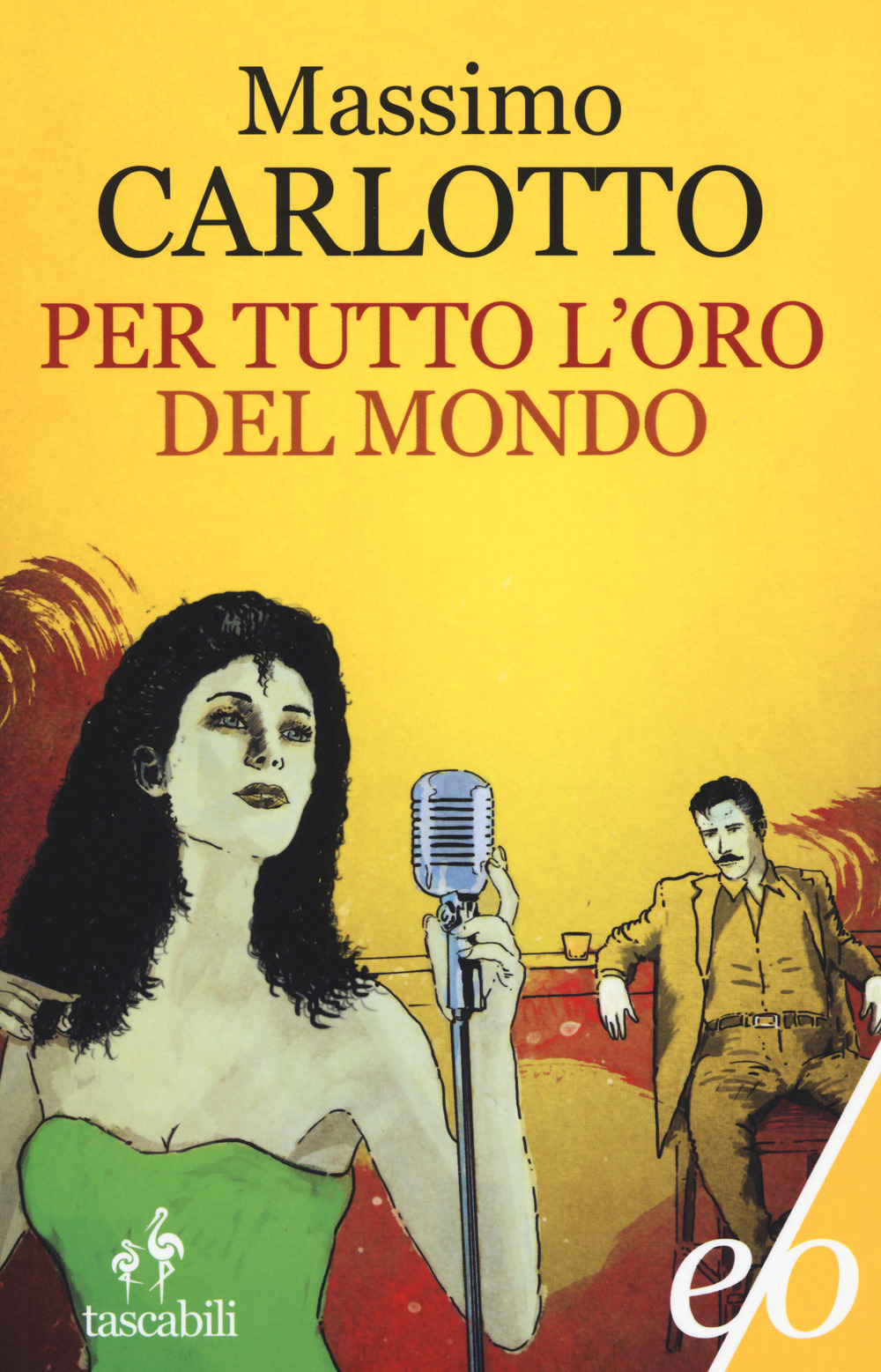 Libro Per tutto l'oro del mondo di Massimo Carlotto - ean 9788866328421 - E/O