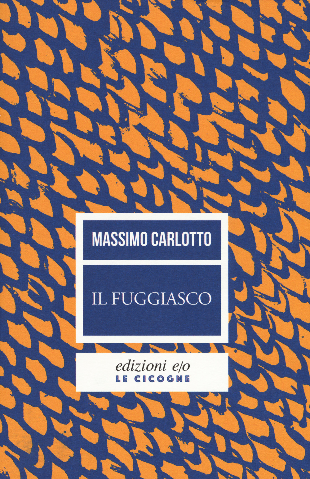 Libro fuggiasco di Massimo Carlotto - ean 9788866329633 - E/O
