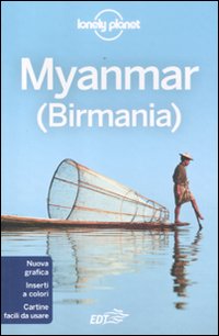 Libro Myanmar (Birmania) di John Allen; Allen J. Smith; Jamie Smith - ean 9788866390107 - Lonely Planet Italia