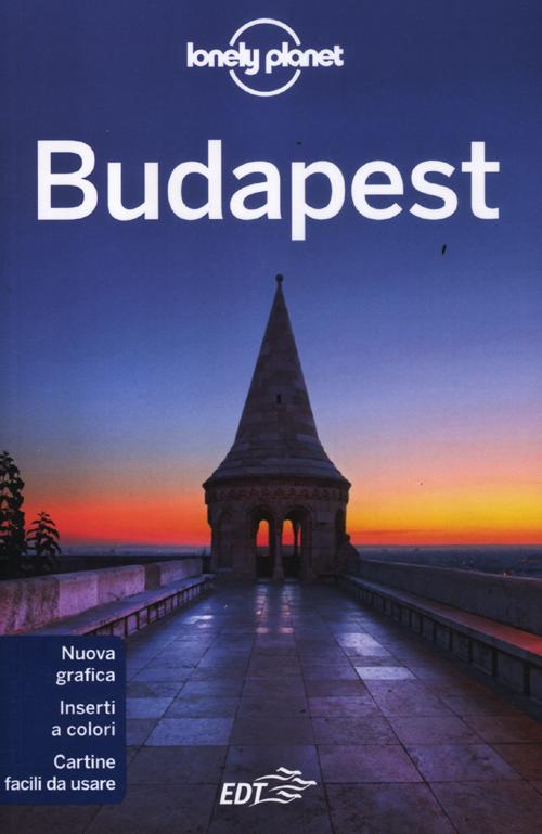 Libro Budapest di Steve Fallon; Marc Di Duca - ean 9788866390169 - Lonely Planet Italia