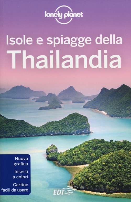 Libro Isole e spiagge della Thailandia di Brandon Presser; Celeste Brash; Austin Bush - ean 9788866390985 - Lonely Planet Italia