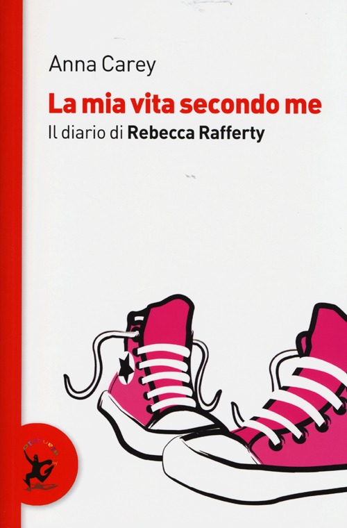 Libro mia vita secondo me. Il diario di Rebecca Rafferty di Anna Carey - ean 9788866399377 - EDT-Giralangolo