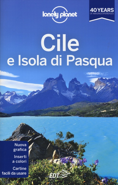 Libro Cile e Isola di Pasqua di  - ean 9788866399568 - Lonely Planet Italia