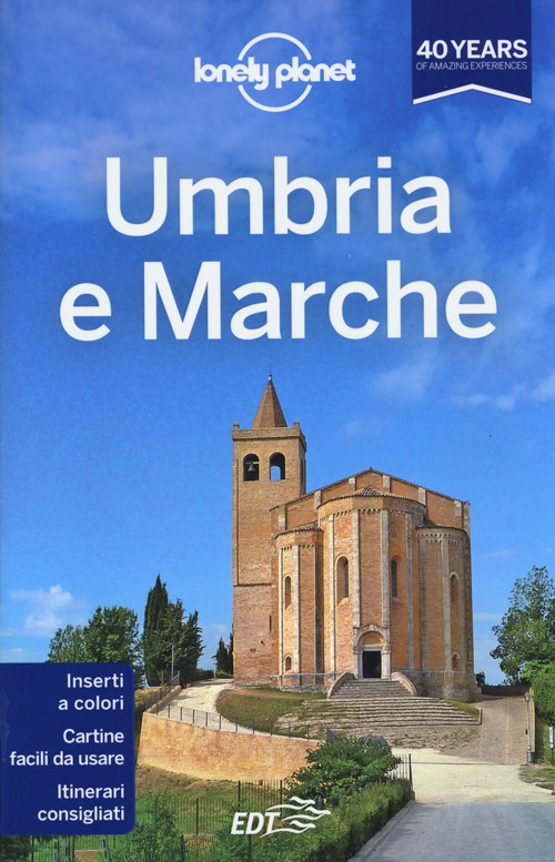 Libro Umbria e Marche di Sara Fiorillo; Luca Iaccarino - ean 9788866399575 - Lonely Planet Italia
