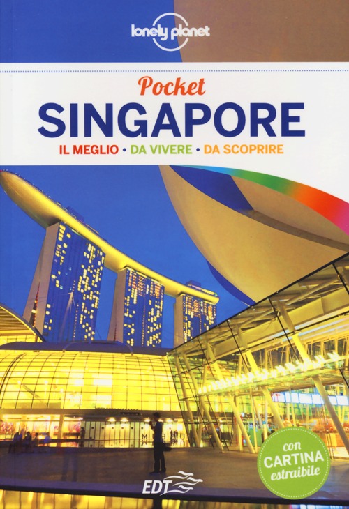 Libro Singapore. Con cartina di Cristian Bonetto - ean 9788866399773 - Lonely Planet Italia