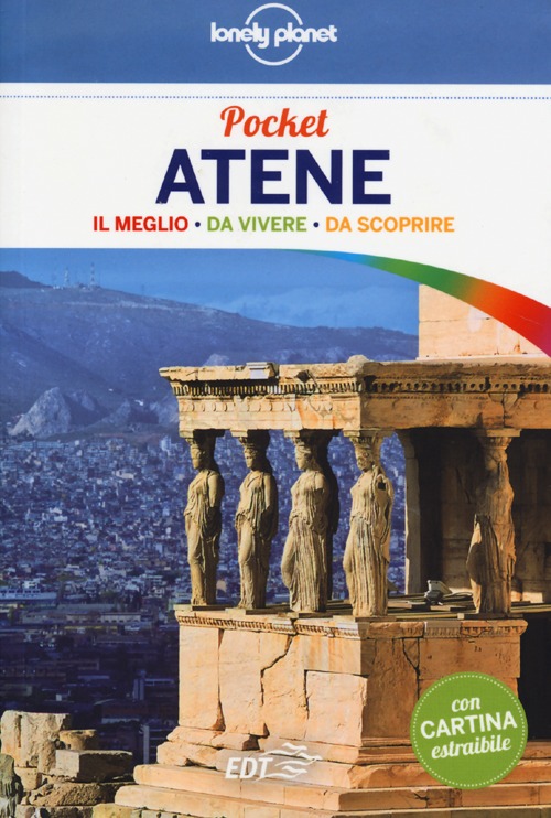 Libro Atene. Con cartina di Alexis Averbuck - ean 9788866399810 - Lonely Planet Italia