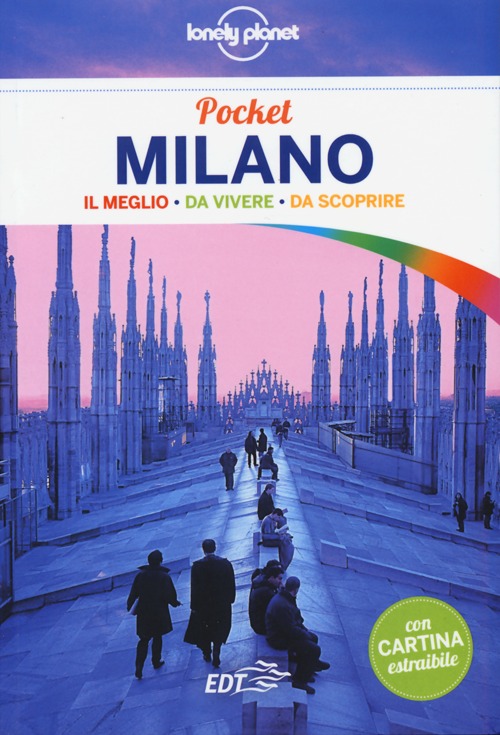 Libro Milano. Con cartina di Paula Hardy - ean 9788866399834 - Lonely Planet Italia