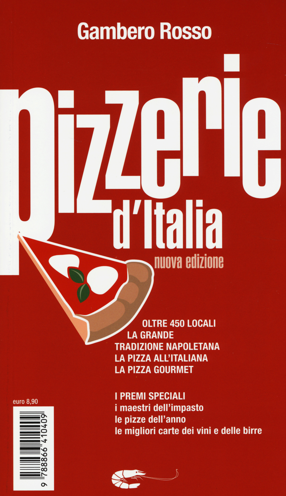 Libro Pizzerie d'Italia del Gambero Rosso di  - ean 9788866410409 - Gambero Rosso GRH