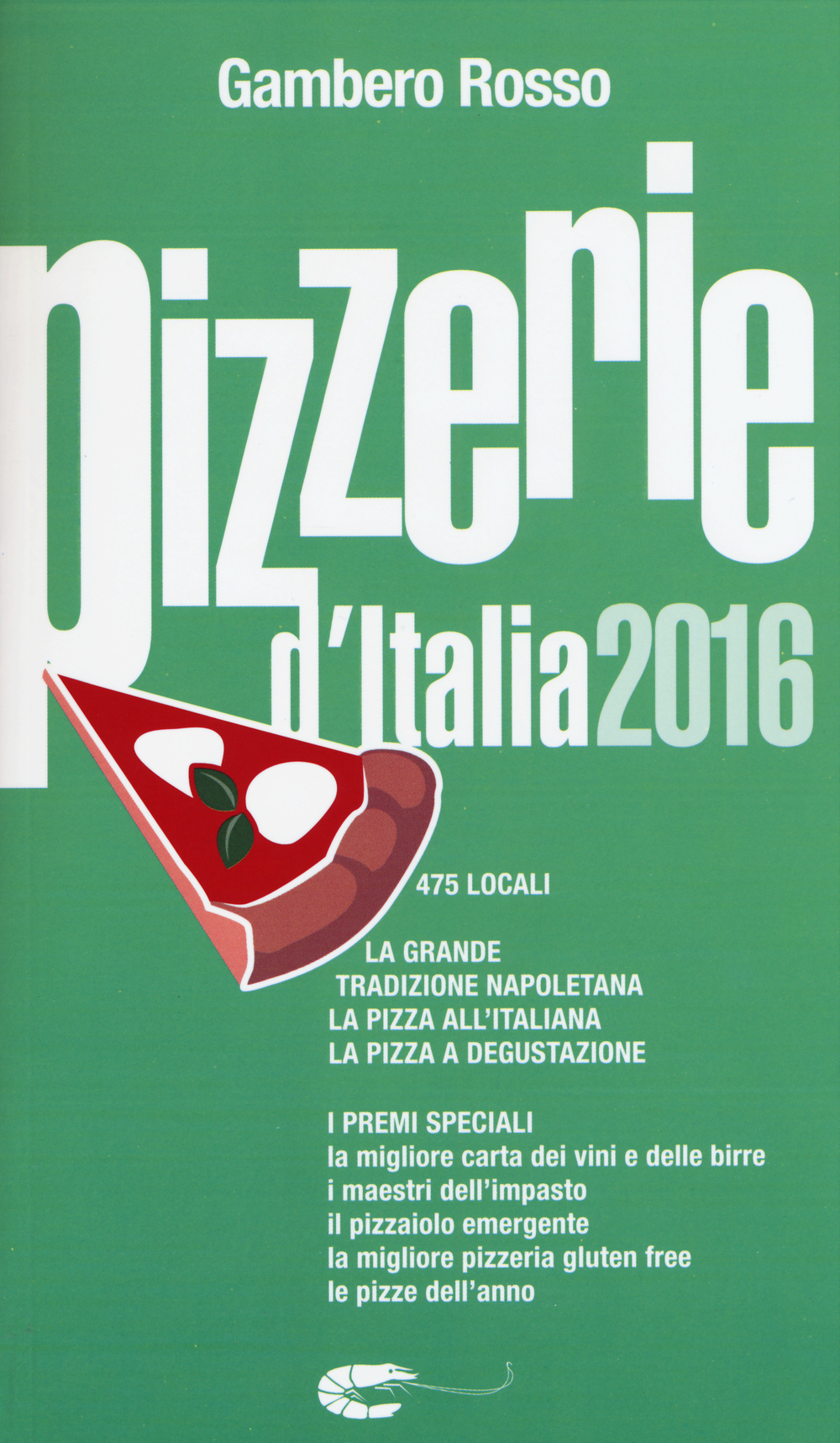 Libro Pizzerie d'Italia del Gambero Rosso di  - ean 9788866410713 - Gambero Rosso GRH