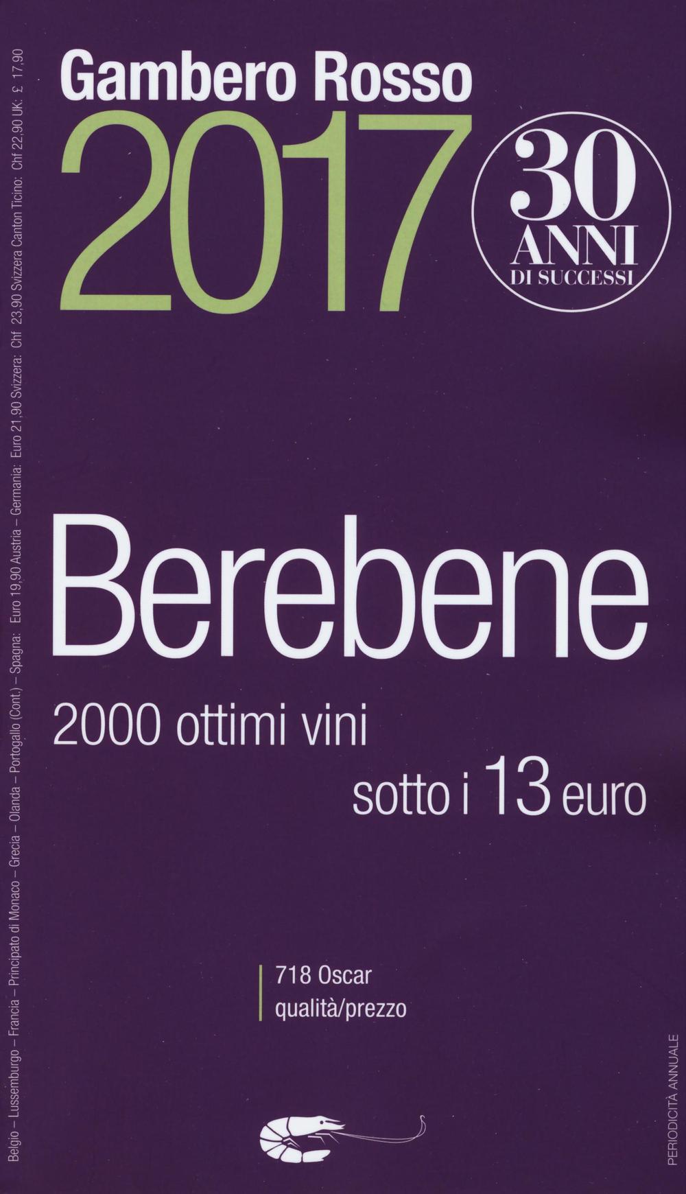 Libro Berebene 2017 di  - ean 9788866411161 - Gambero Rosso GRH