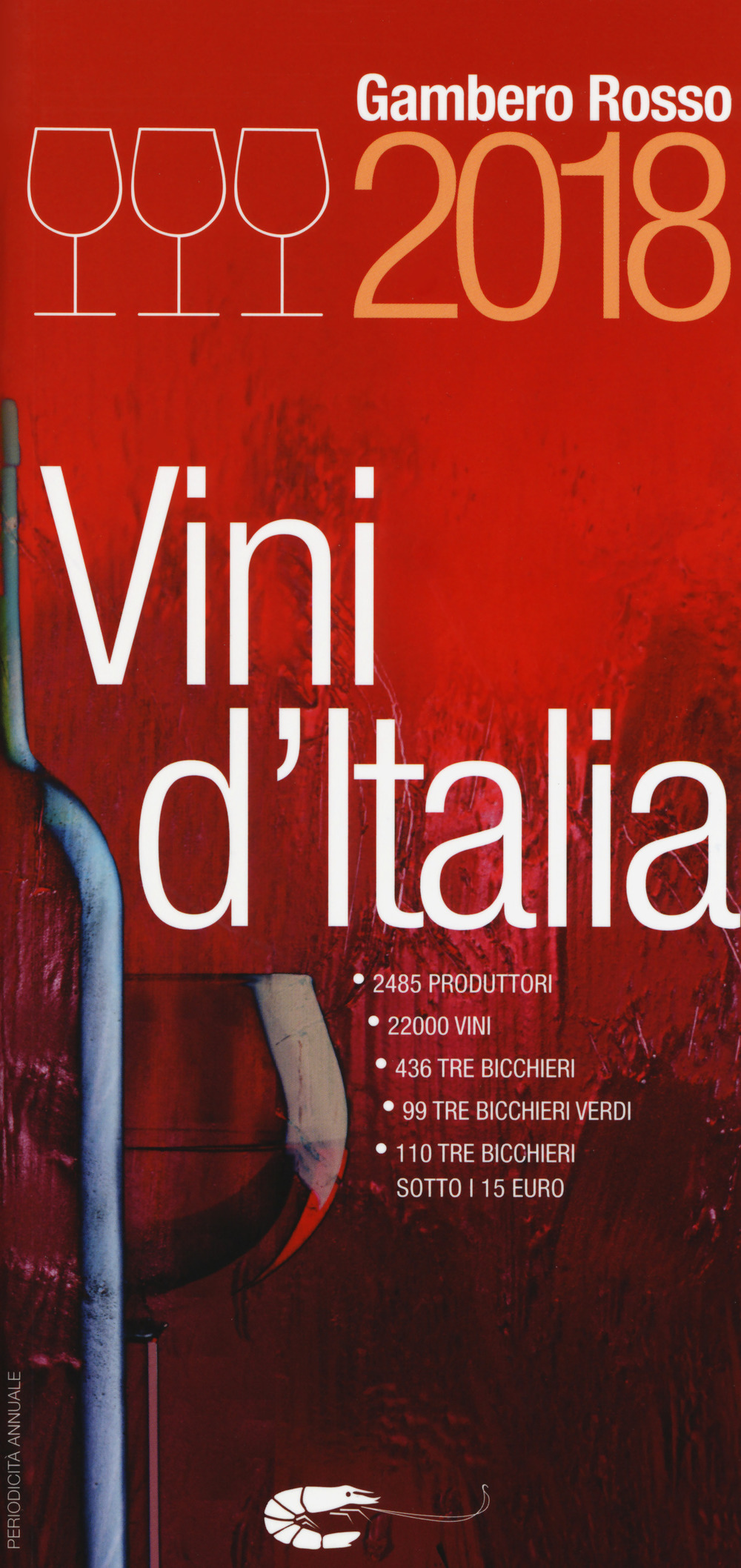Libro Vini d'Italia del Gambero Rosso 2018 di  - ean 9788866411345 - Gambero Rosso GRH