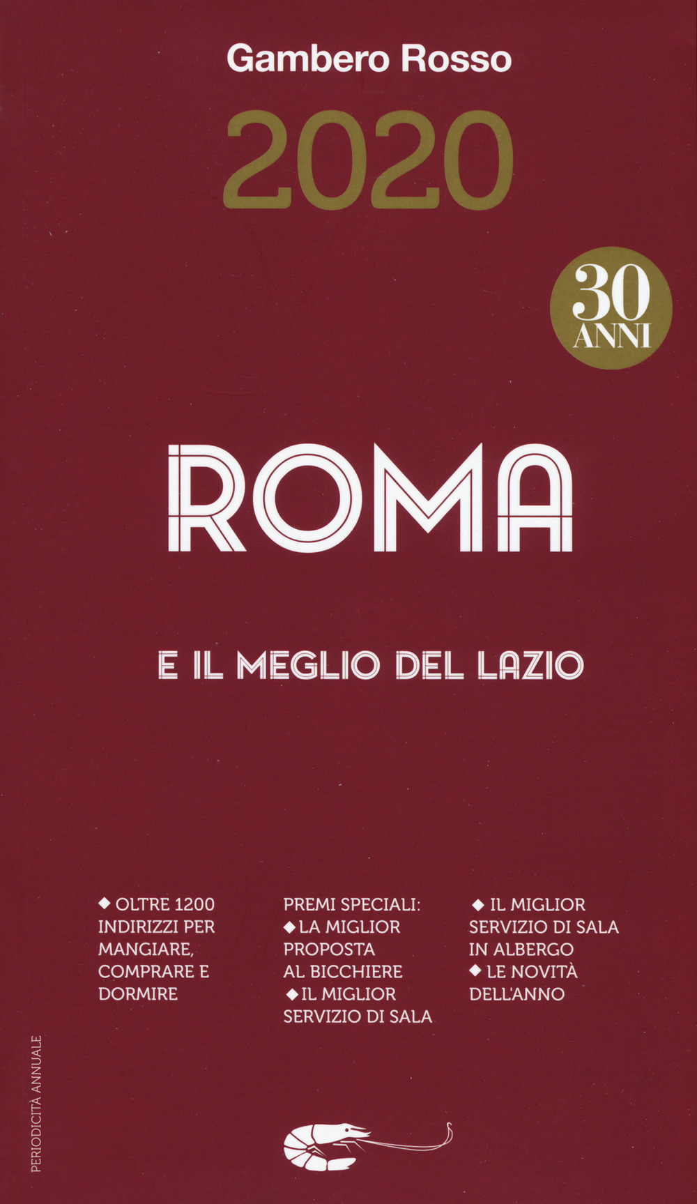 Libro Roma e il meglio del Lazio del Gambero Rosso 2020 di  - ean 9788866411598 - Gambero Rosso GRH