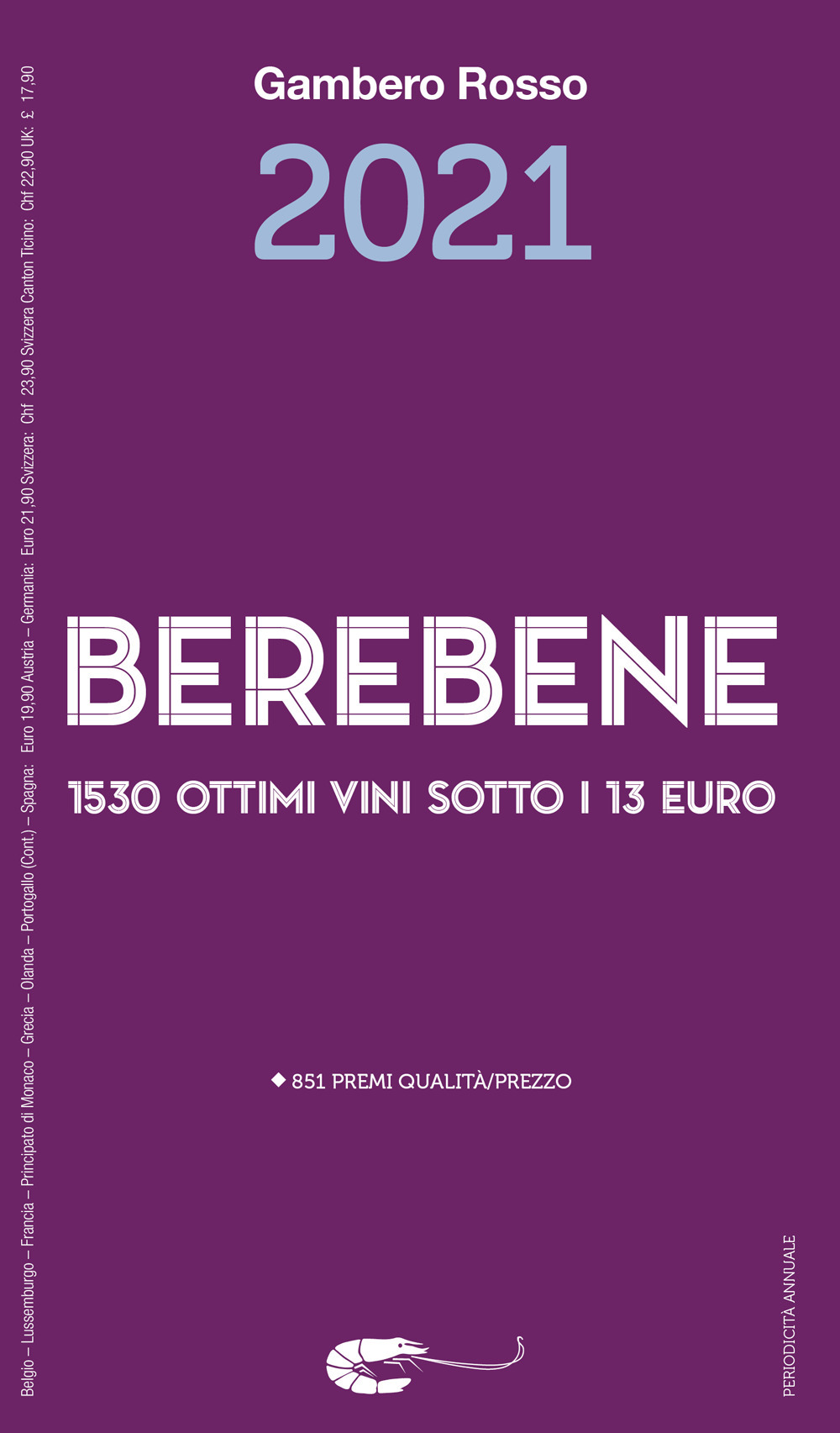 Libro Berebene 2021 di  - ean 9788866412151 - Gambero Rosso GRH