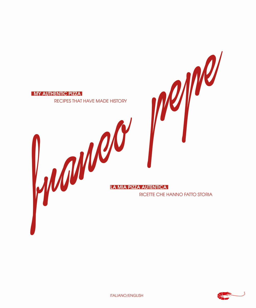 Libro mia pizza autentica. Ediz. italiana e inglese di Franco Pepe - ean 9788866412205 - Gambero Rosso GRH