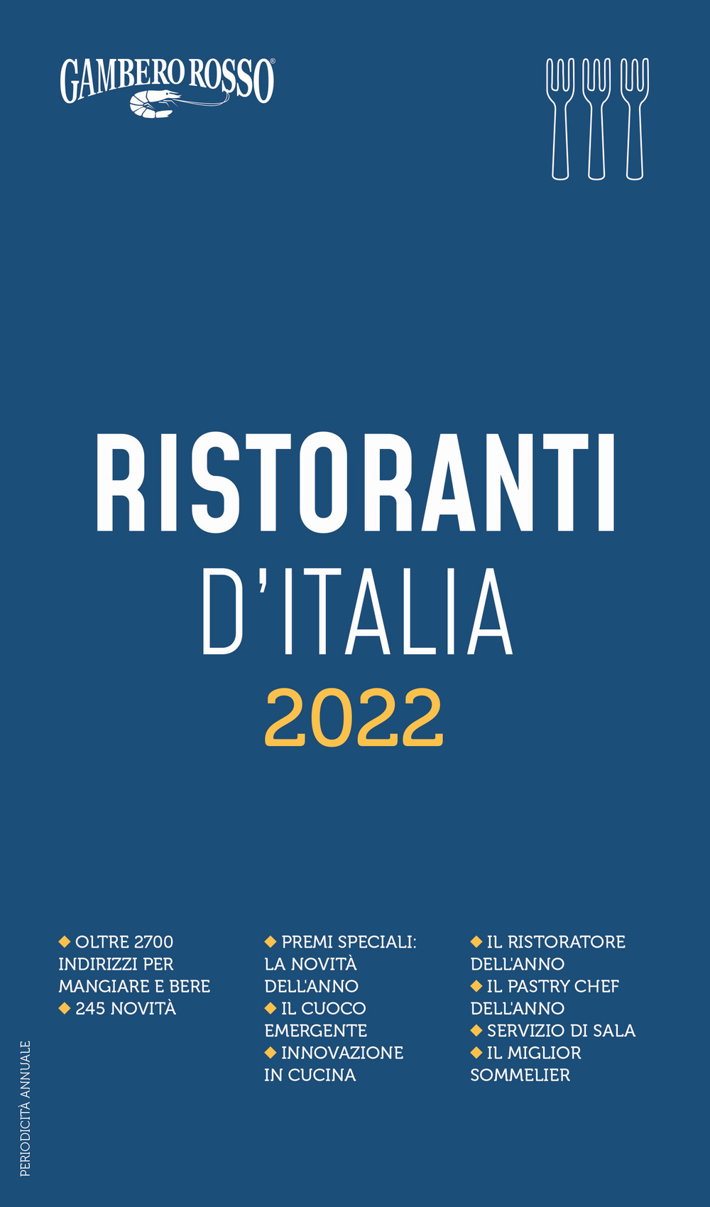 Libro Ristoranti d'Italia del Gambero Rosso 2022 di  - ean 9788866412281 - Gambero Rosso GRH