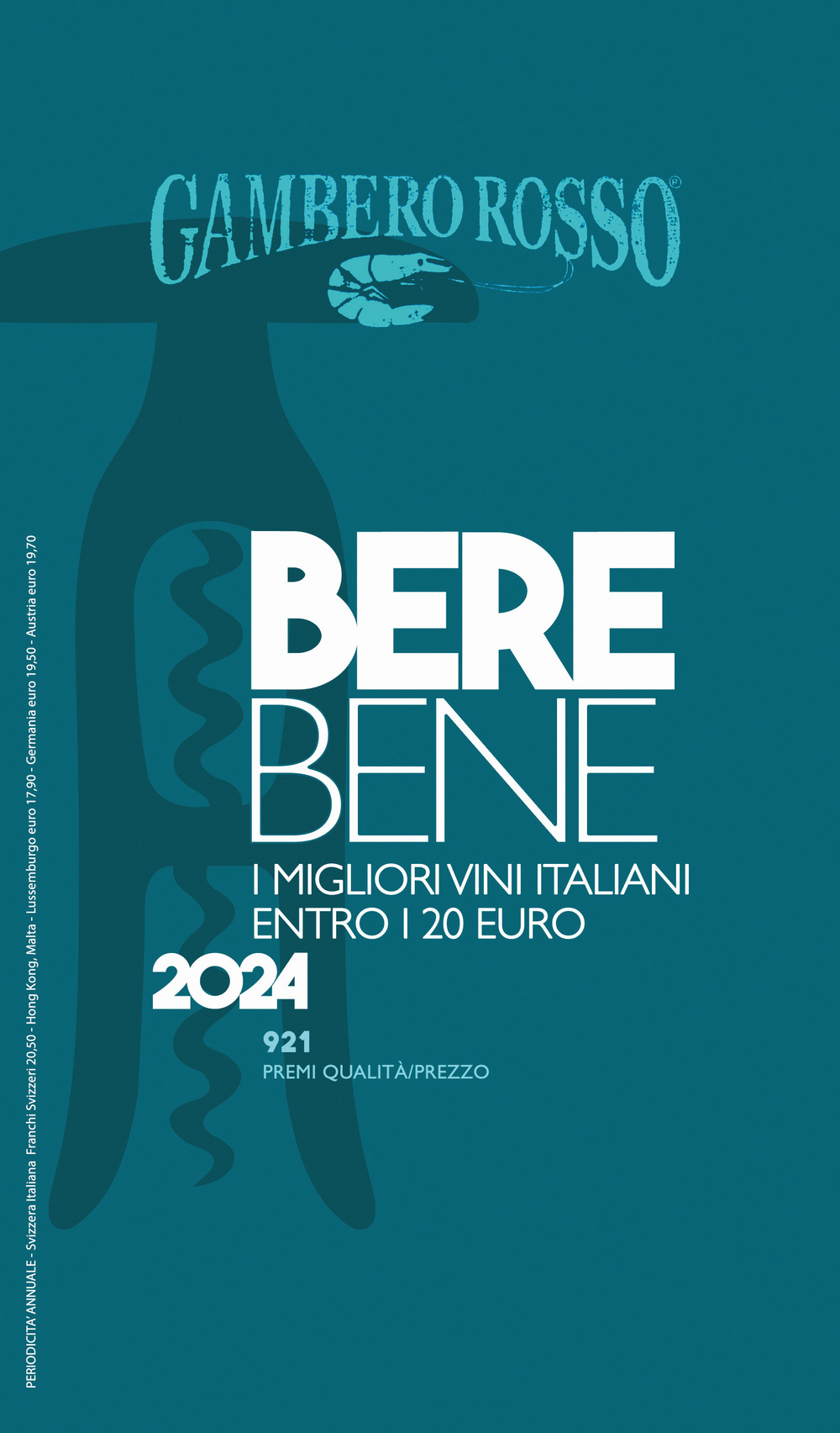 Libro Berebene 2024. I migliori vini italiani entro i 20 euro di  - ean 9788866412335 - Gambero Rosso GRH