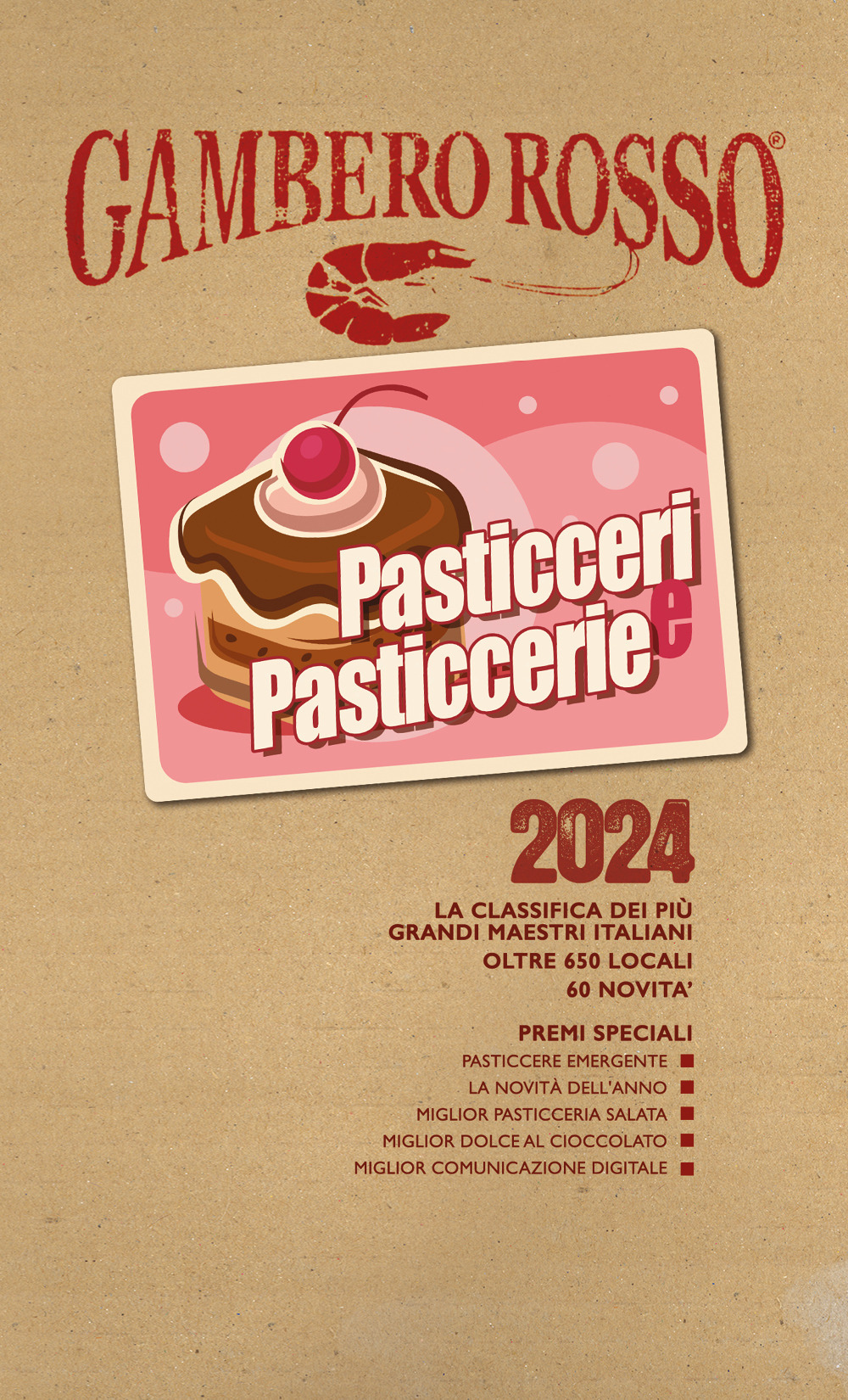 Libro Pasticceri & pasticcerie 2024 di  - ean 9788866412526 - Gambero Rosso GRH
