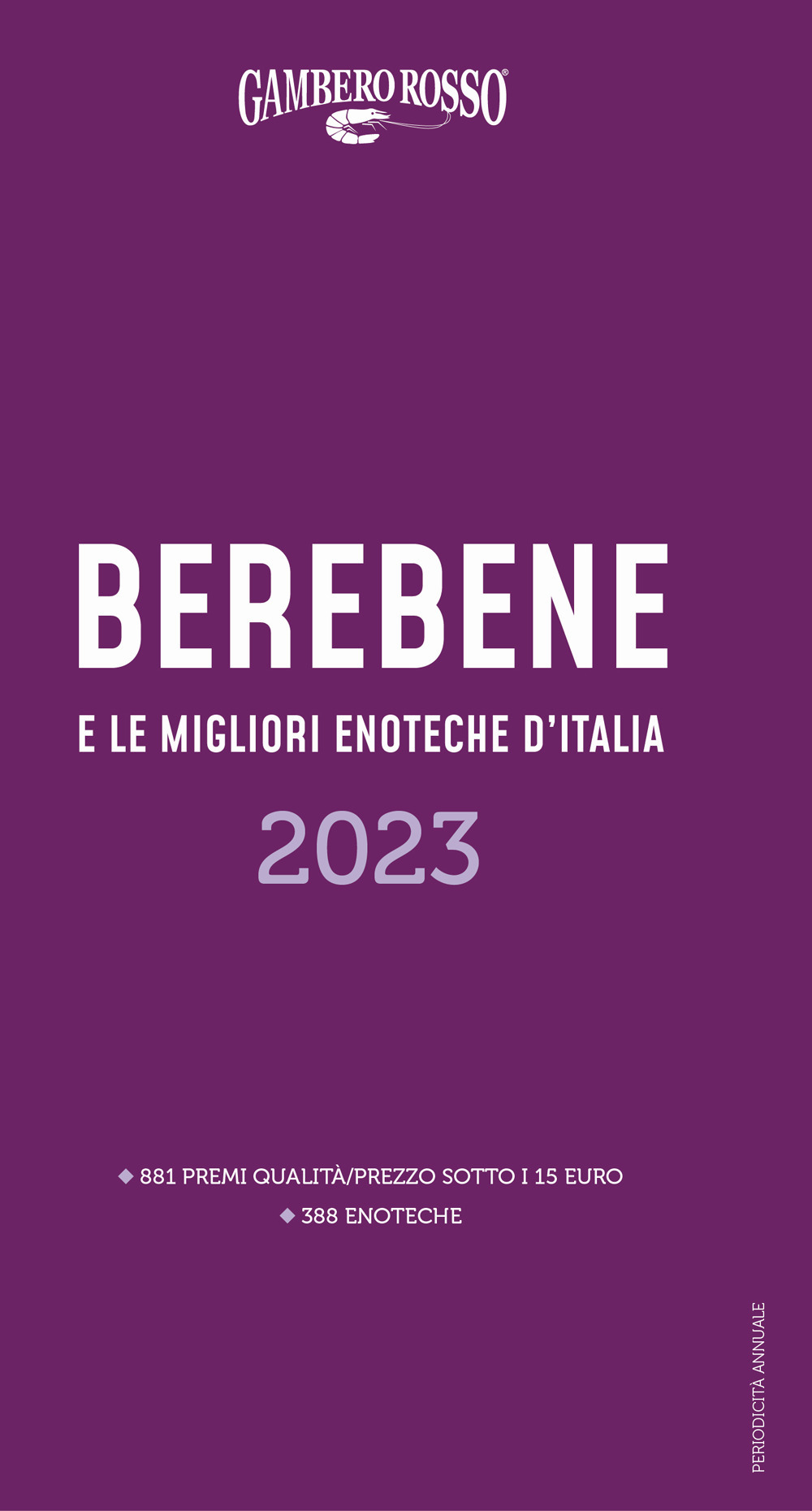Libro Berebene e le migliori enoteche d'Italia 2023 di  - ean 9788866412670 - Gambero Rosso GRH