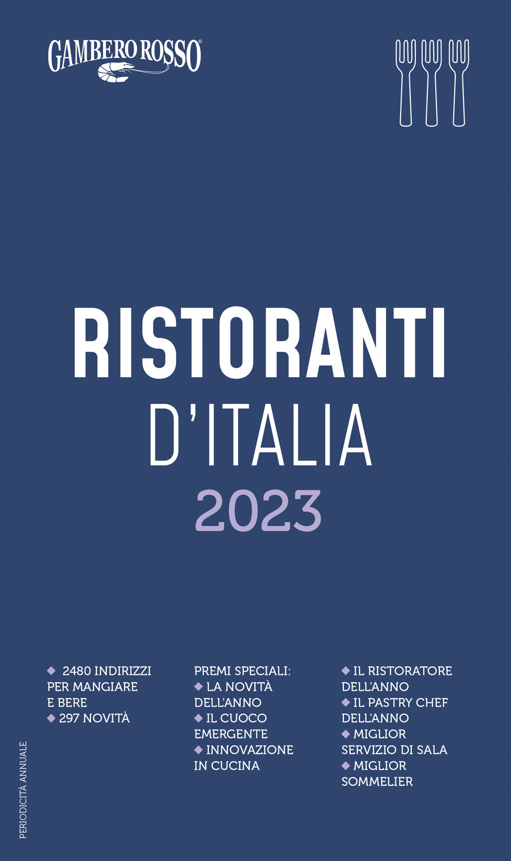 Libro Ristoranti d'Italia del Gambero Rosso 2023 di  - ean 9788866412717 - Gambero Rosso GRH