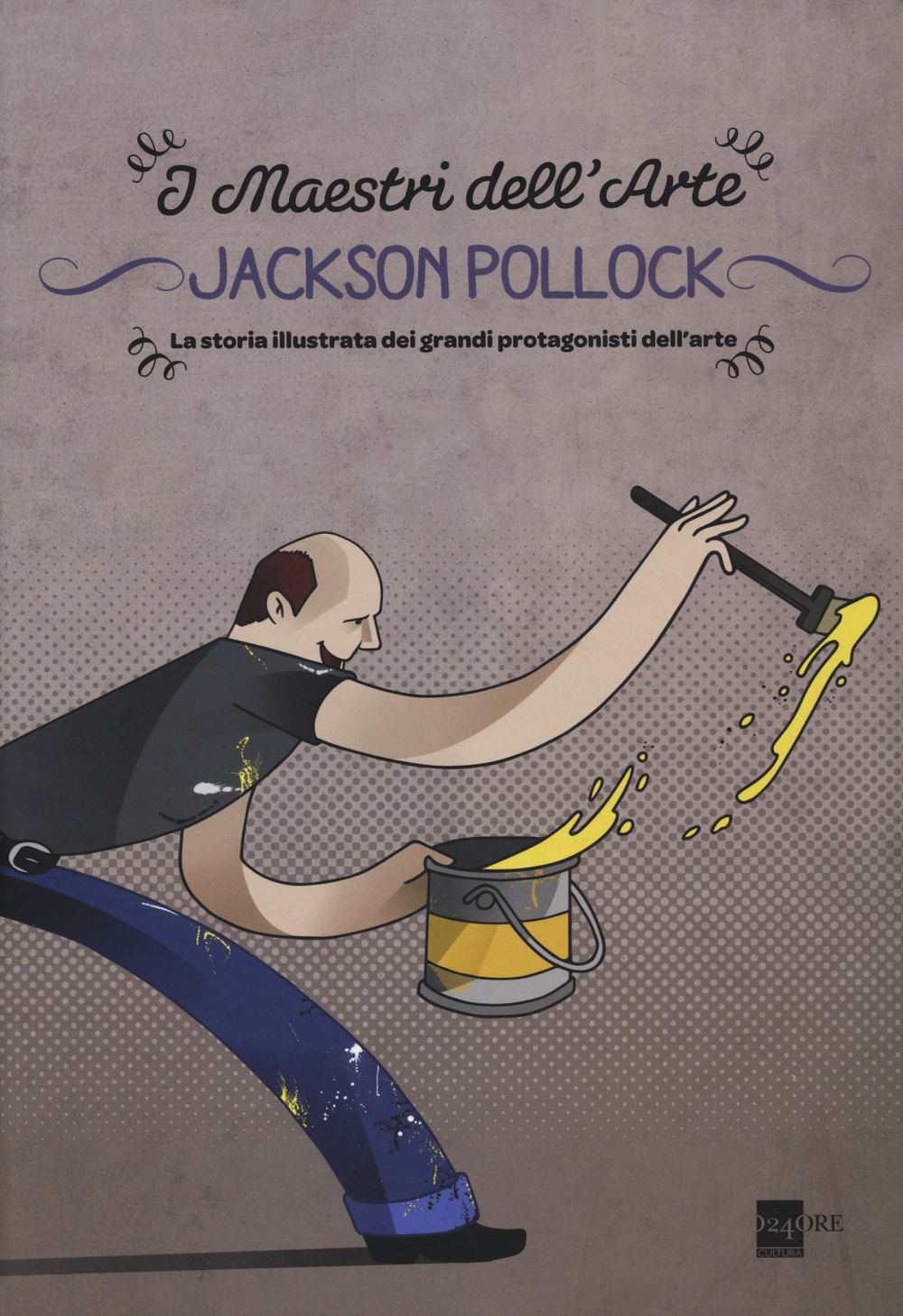 Libro Jackson Pollock. La storia illustrata dei grandi protagonisti dell'arte di Emanuele Del Medico - ean 9788866481751 - 24 Ore Cultura