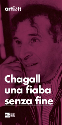 Libro Chagall. Una fiaba senza fine di Stefano Zuffi - ean 9788866482185 - 24 Ore Cultura