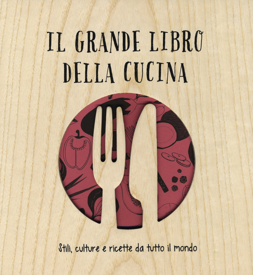 Libro grande libro della cucina. Stili