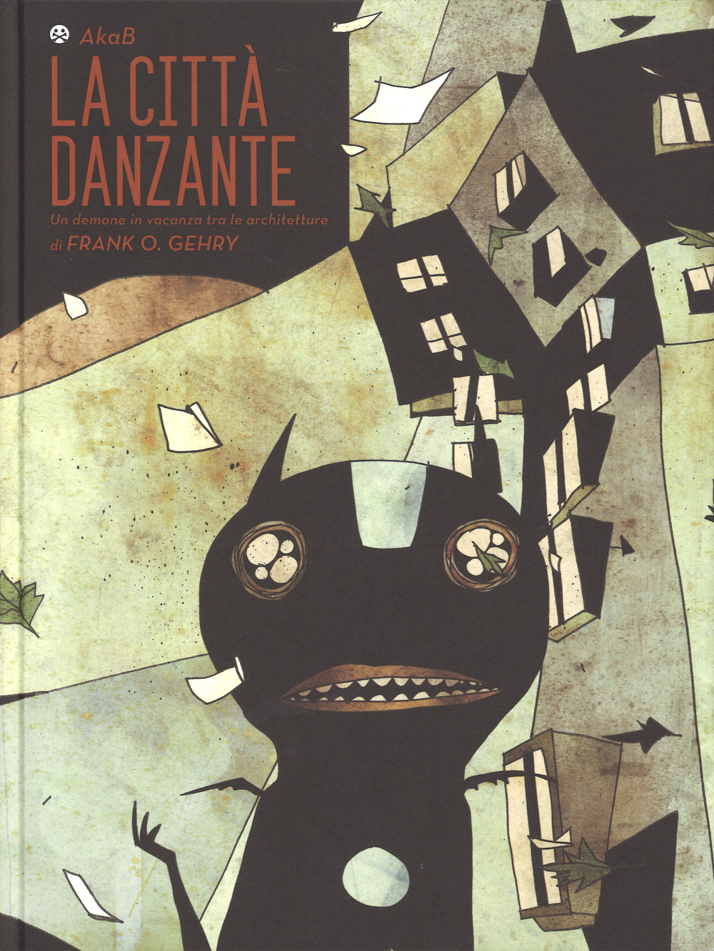 Libro città danzante. Un demone in vacanza tra le architetture di Frank O. Gehry di Akab - ean 9788866482680 - 24 Ore Cultura