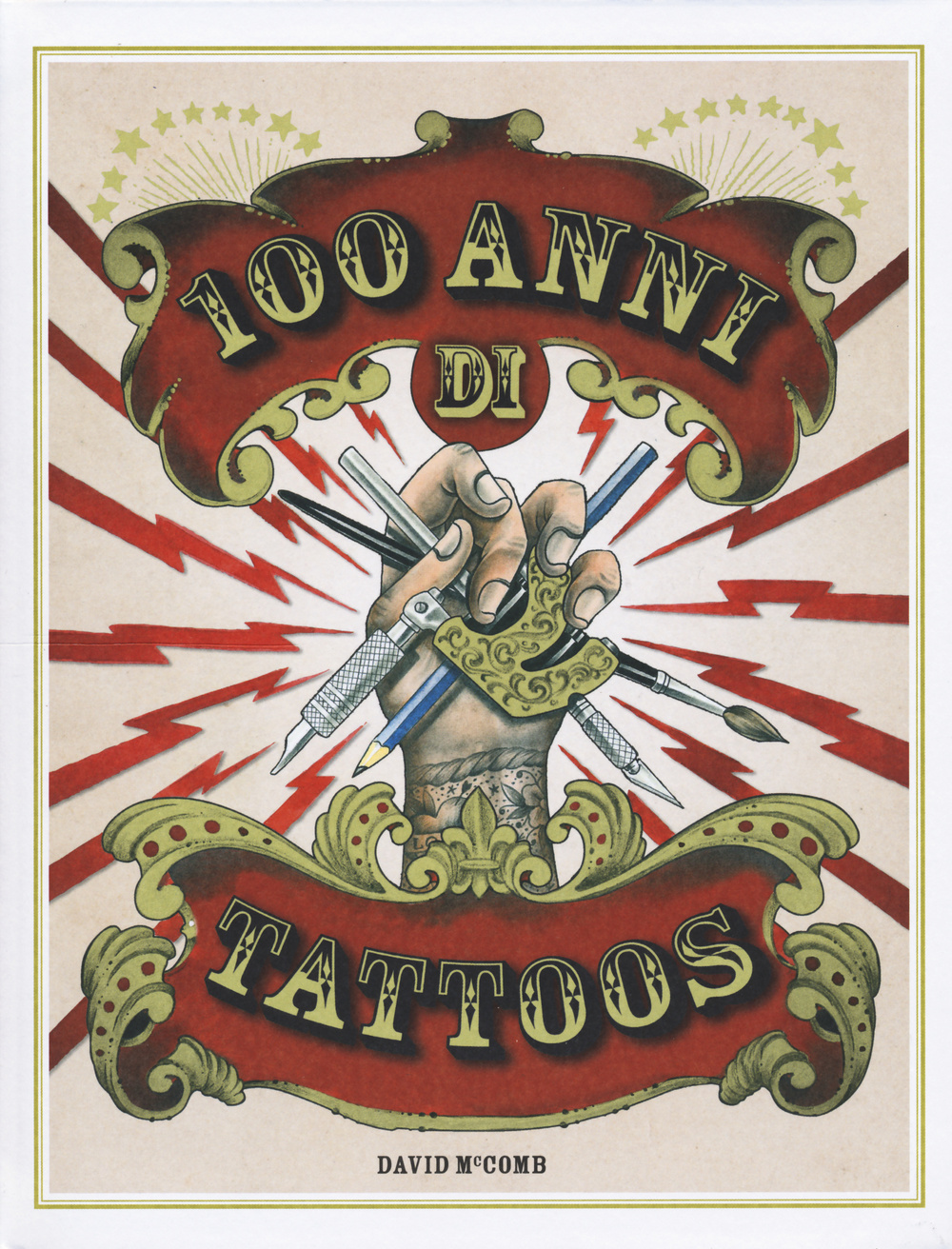 Libro 100 anni di tattoos. La storia del tatuaggio dal 1914 a oggi di David McComb - ean 9788866482703 - 24 Ore Cultura